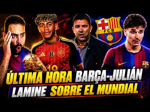 🚨ÚLTIMA HORA BARÇA-JULIÁN ÁLVAREZ! ESTO ACABA de EMPEZAR... - LAMINE y s SUEÑO del MUNDIAL
