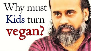 Why must kids turn vegan? || Acharya Prashant (2019)