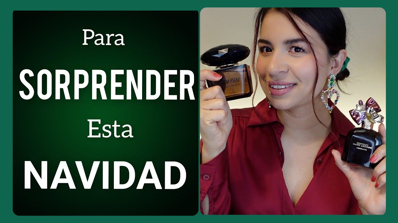 TOP 10 PERFUMES PARA SORPRENDER ESTA NAVIDAD
