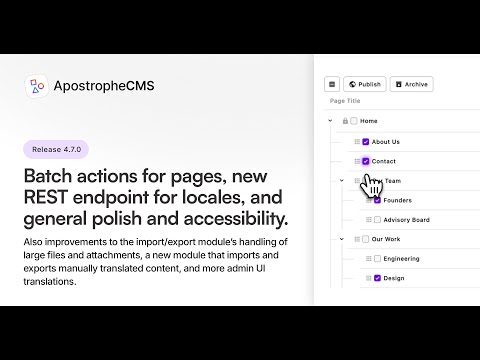 ApostropheCMS 4.7.0: Batch processing for pages, Translation imports, Locale listing API