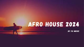 MIX AFRO HOUSE 2024
