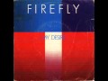 Firefly  my desire 1982