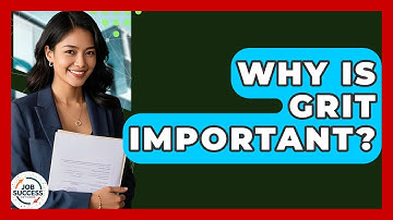 Why Is Grit Important? - Job Success Network