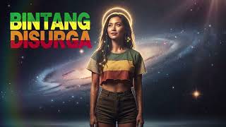 BINTANG DISURGA - NOAH || REGGAE COVER