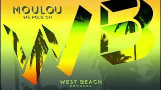 Moulou 'We Hold On'