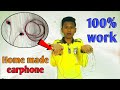 Home made earphone/घर में बनाएं एयर फोन 💯% work