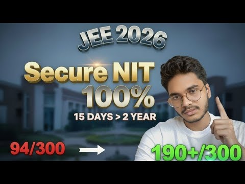 JEE MAINS 2026: LAST 15 DAYS STRATEGY🔥||Grab Your seat in top NIT🔥||How ...