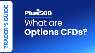 How To Trade Options Cfds Plus500 Traders Guide Eu Traders