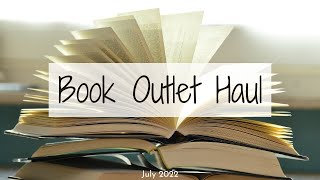 Book Outlet Haul | July 2022
