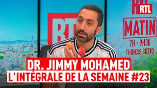 L'intégrale de la semaine du Dr. Jimmy Mohamed sur RTL - semaine 23 (2026)