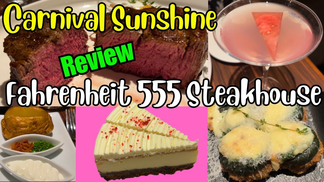 Carnival Sunshine | Fahrenheit 555 Steakhouse | Is It Worth The Price?