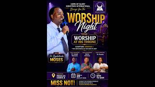 WORSHIP NIGHT HAPPENING AT HOPE OF GLORY MINISTRIES INTERNATIONAL MASAJJA