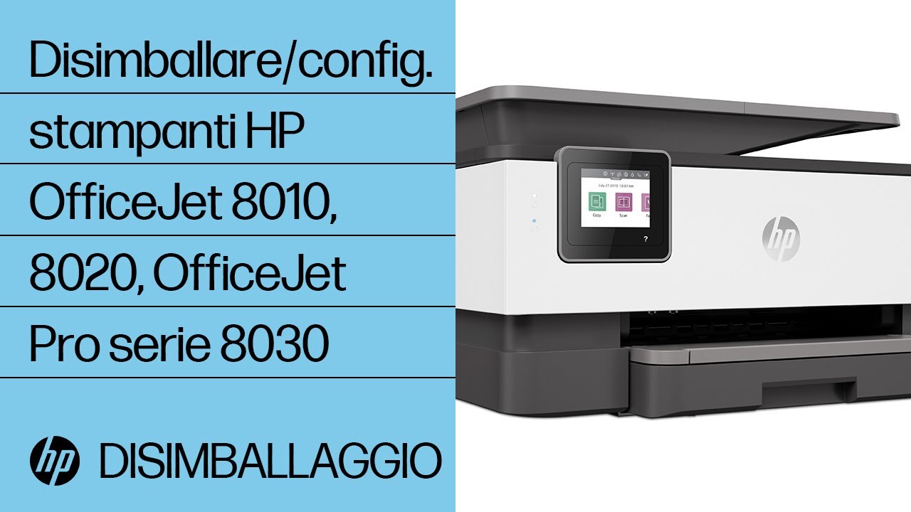 Disimballare/config. stampanti HP OfficeJet 8010, 8020, OfficeJet Pro