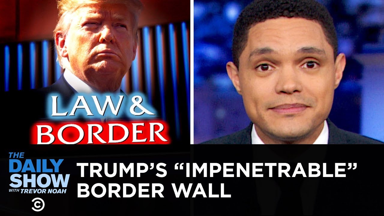 Trump’s Impenetrable Wall Isn’t So Impenetrable | The Daily Show Trump’s Impenetrable Wall Isn’t So Impenetrable | The Daily Show