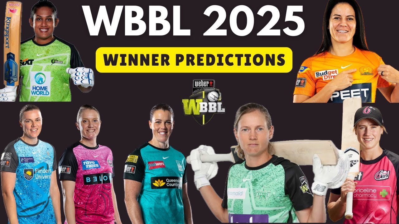 WBBL 2025 |WBBL11 Series Preview: Full Squads, Fixtures & Predictions