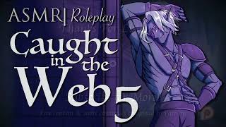 #asmr ASMR Roleplay | "Caught in the Web" pt. 5 ~ Captive to a Drow [M4F]