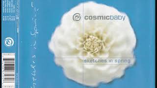 Cosmic Baby - Sketches In Spring (Moguai Remix)