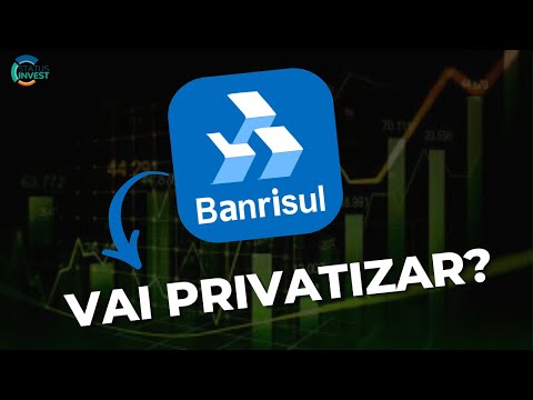 Privatização do Banrisul: eu não quero ser dono de um banco