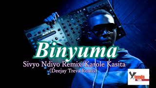 Binyuma - Karole Kasita (Sivyo Ndiyo Remix)