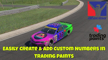 How To Easily Create Custom Numbers For Trading Paints & iRacing