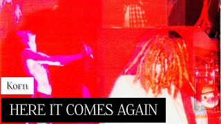 Korn - Here it Comes Again (Lyrics Sub Español & Ingles)