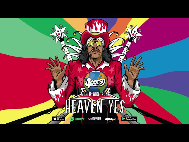 Bootsy Collins - Heaven Yes
