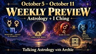 Weekly Astrology Preview October 5-11 2026: Mercury conjunct Vens, Venus square Mars, Libra New Moon