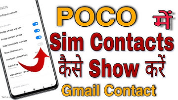 poco show sim contact , poco gmail contact show , Poco Contact Settings , xiomi Contact Settings