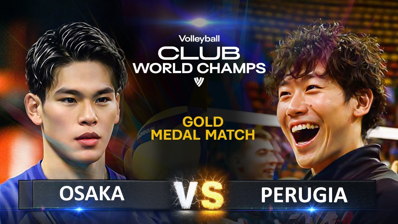 Osaka (Japan) vs Perugia (Italy) | Gold Medal Match | Volleyball Club World Championship 2025