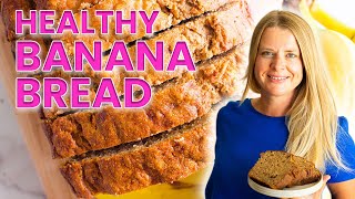 How To Make Healthy Banana Bread One Bowl Recipe