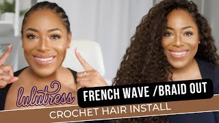 LULUTRESS FRENCH WAVE & BRAID OUT CROCHET HAIR INSTALL| LIA LAVON screenshot 5