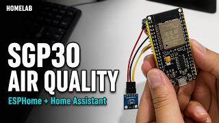 Homelab Setting up the SGP30 air quality sensor with HA and ESPHome