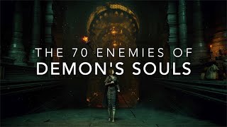 The 70 Enemies of Demon's Souls