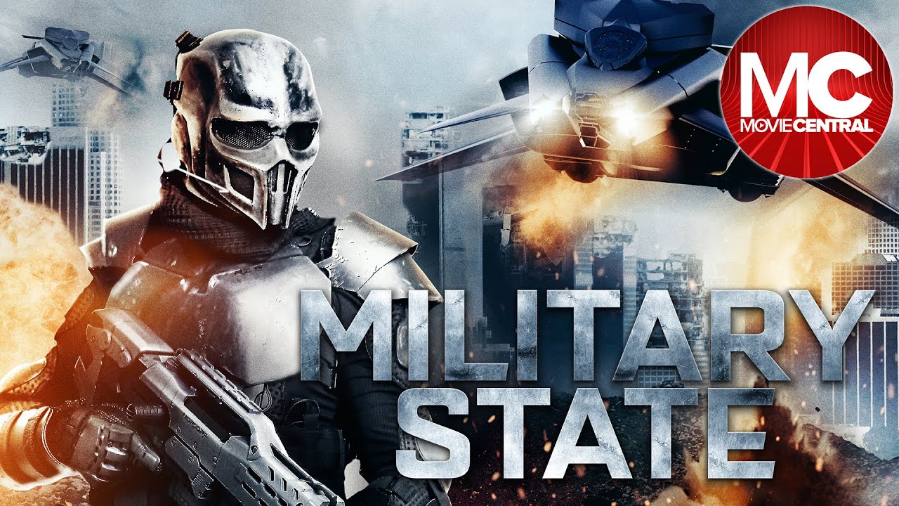 Military State | Full Action Sci-Fi Movie