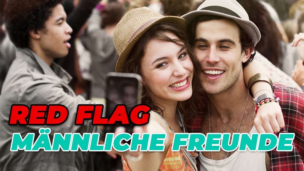 Vorsicht: Sie hat viele oder nur männliche Freunde!