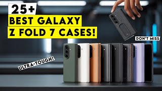25  Best Galaxy Z Fold 7 Cases!🔥🔥Sleek Meets Strong Protective/Slim/Magsafe✅