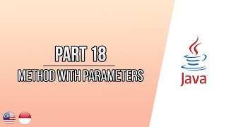 Tutorial Java Dalam Bahasa - Method with Parameters (Part 18)