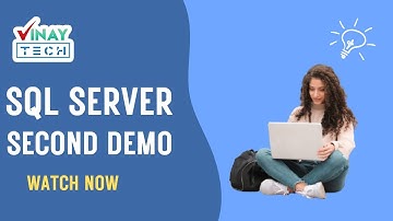 SQL Server Second Demo | 6th Aug 2025 | Vinay Tech
