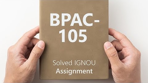 BPSC-105 solved assignment 2024-25 || BPSC-105 solved assignment 2025 || BPSC-105 assignment