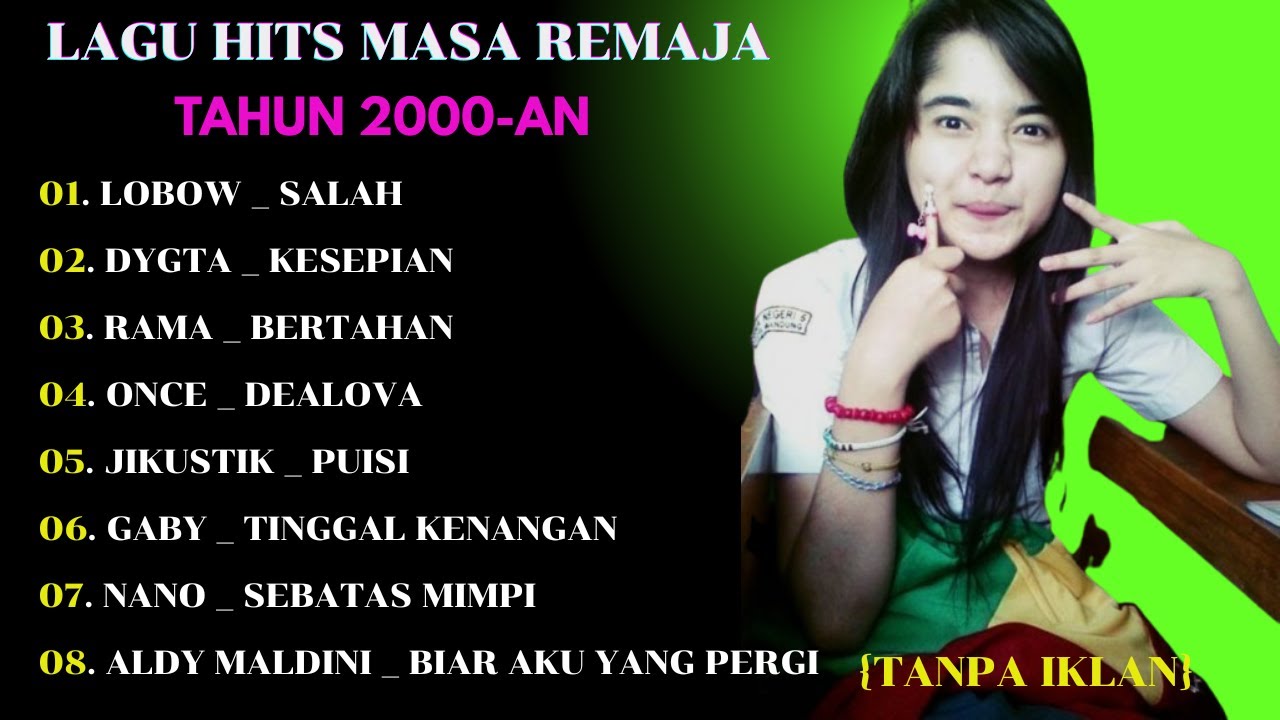 PLAYLIST LAGU POP INDONESIA 2000-AN I TOP HITS LAGU BAND NOSTALGIA TAHUN 2000