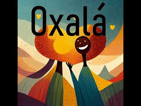 “Oxalá”: que é isso? (Etimologia, significado)