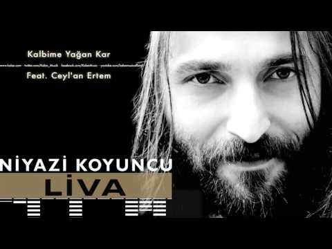 Niyazi Koyuncu & Ceylan Er'tem - Kalbime Yağan Kar