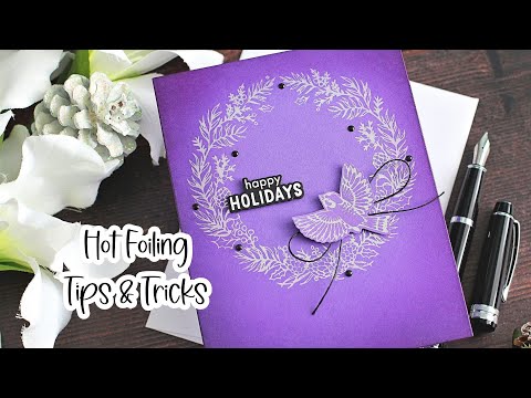 Hot Foiling Tips for a Perfect Impression | The Card Grotto
