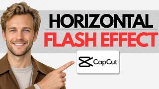 How to Create a Horizontal Flash Effect in CapCut PC (Simple Guide)