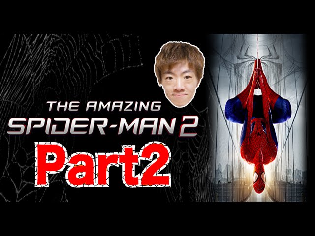 アメイジングスパイダーマン2 Part2 火事の家から市民を救出 セイキンゲームズ Youtube