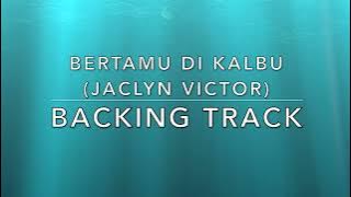 Bertamu Di Kalbu (Jaclyn Victor) - Backing Track
