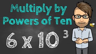 Multiply Whole Numbers by Powers of Ten | Math with Mr. Bee | CCSS 5.NBT.A.1