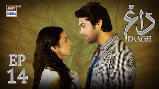 Daagh Episode 14 | Fahad Mustafa | Mehar Bano | ARY Digital Drama