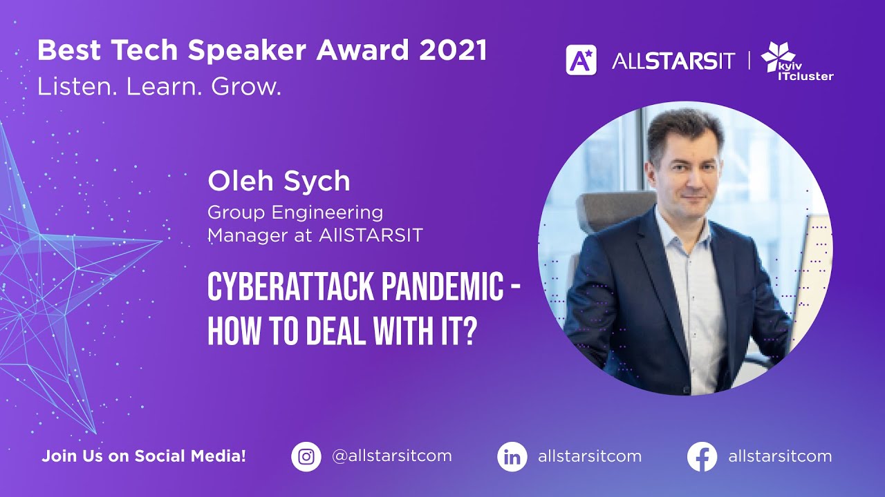 ​Cyberattack pandemic - how to deal with it? | Best Tech Speaker Award 2021