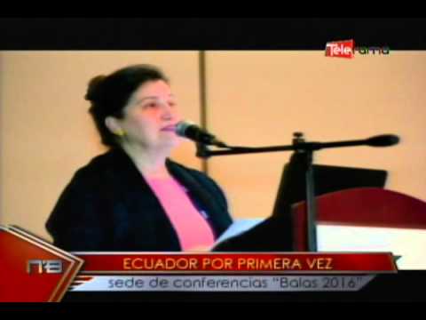 Ecuador por primera vez sede de conferencias Balas 2016